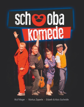 Schwoba Komede <br>gschwätzt, xonga ond glacht